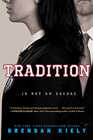 Kiely, Brendan. Tradition. Margaret K. McElderry Books, 2018.