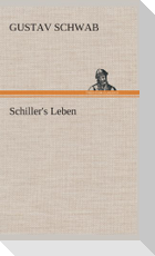 Schiller's Leben