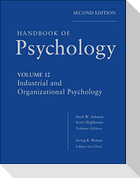 Handbook of Psychology, Industrial and Organizational Psychology