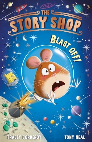 Corderoy, Tracey. The Story Shop: Blast Off!. Little Tiger Press Group, 2022.