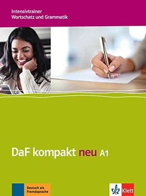 Braun, Birgit / Doubek, Margit et al. DaF kompakt neu A1. Intensivtrainer - Intensivtrainer, Wortschatz und Grammatik. Klett Sprachen GmbH, 2017.
