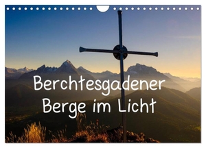 Berger, Herbert. Berchtesgadener Berge im Licht (Wandkalender 2024 DIN A4 quer), CALVENDO Monatskalender - Stimmungsvolle Gipfelbilder. Calvendo, 2023.