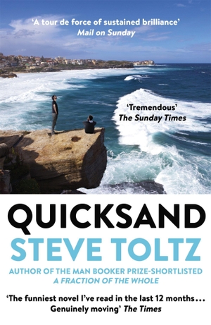 Toltz, Steve. Quicksand. Hodder & Stoughton, 2016.