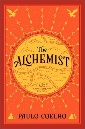 Coelho, Paulo / Amy Jurskis. The Alchemist. Turtleback Books, 2014.