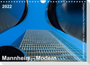 Mannheim Modern. Zeitgenössische Architektur in der Quadratestadt. (Wandkalender 2022 DIN A4 quer)