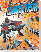 The Attractive Story of Magnetism with Max Axiom, Super Scientist