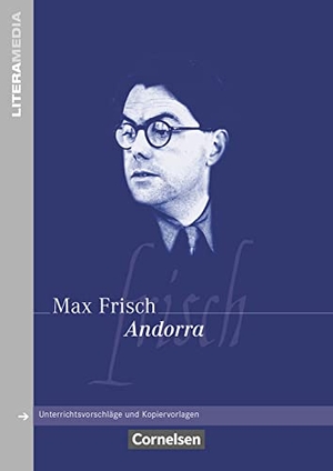 Fenske, Ute (Hrsg.). Andorra - Handreichungen für den Unterricht. Unterrichtsvorschläge und Kopiervorlagen. Cornelsen Verlag GmbH, 2002.