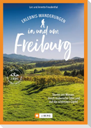 Erlebnis-Wanderungen in und um Freiburg