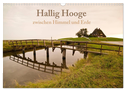 Hallig Hooge - zwischen Himmel und Erde (Wandkalender 2025 DIN A3 quer), CALVENDO Monatskalender