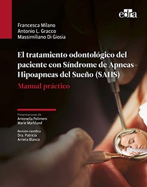 Milano / Gracco, Francesca et al. El Tratamiento Odontológico del Paciente Con Síndrome de Apnea-Hipoapnea del Sueño (Sahs). Edra, 2020.