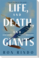 Life, and Death, and Giants