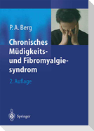 Chronisches Müdigkeits- und Fibromyalgiesyndrom