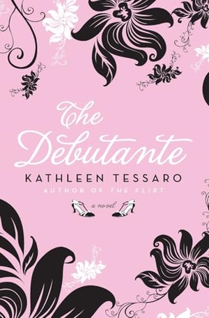 Tessaro, Kathleen. The Debutante. William Morrow & Company, 2014.
