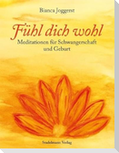 Fühl dich wohl
