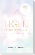 Light Is the New Black