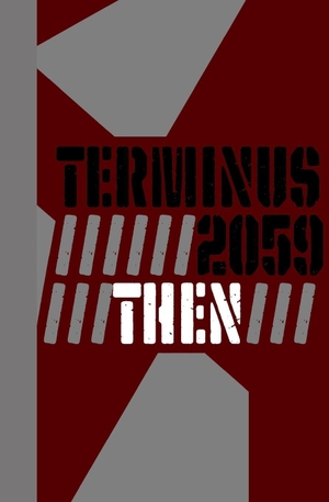 Then. Terminus 2059. Independently published, 2026.
