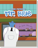 Mr. Blue