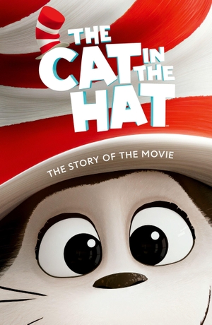Seuss. CAT IN HAT STORY OF MOVIE PB. Harper Collins Publishers - UK Wholesale Acct, 2026.
