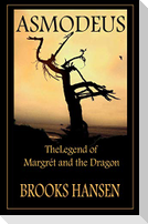 Asmodeus: The Legend of Margret and the Dragon