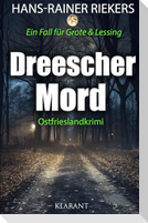 Dreescher Mord. Ostfrieslandkrimi
