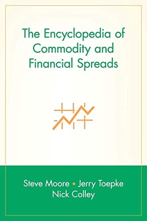 Moore / Colley et al. Encyclopedia of Commodity. John Wiley & Sons, 2005.