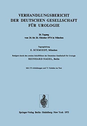 Verhandlungsbericht der Deutschen Gesellschaft für Urologie - Tagung vom 24. bis 26. Oktober 1974 in München. Springer Berlin Heidelberg, 1975.