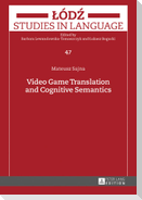 Video Game Translation and Cognitive Semantics