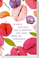 Die schönste Art, sein Herz zu verlieren
