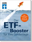 Der ETF-Booster für Ihre Geldanlage