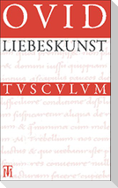 Liebeskunst / Ars amatoria