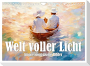 Welt voller Licht Impressionistische Bilder (Wandkalender 2024 DIN A4 quer), CALVENDO Monatskalender