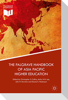 The Palgrave Handbook of Asia Pacific Higher Education