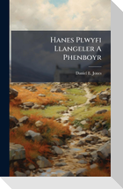 Hanes Plwyfi Llangeler A Phenboyr