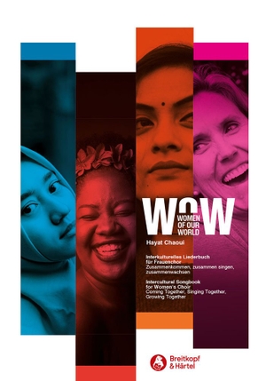 Chaoui, Hayat (Hrsg.). Women of Our World - Interkulturelles Chorbuch. Breitkopf & Härtel, 2021.