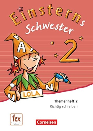 Dreier-Kuzuhara, Daniela / Pfeifer, Katrin et al. Einsterns Schwester - Sprache und Lesen 2. Schuljahr. Themenheft 2. Leihmaterial. Cornelsen Verlag GmbH, 2015.