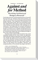 Against and For Method