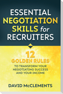 Essential Negotiation Skills for Recruiters