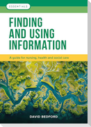 Finding and Using Information