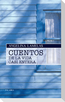 Cuentos de la vida casi entera