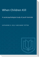 When Children Kill