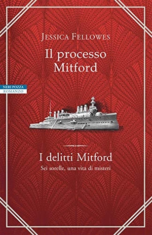 Fellowes, Jessica. Il processo Mitford. I delitti Mitford. , 2020.