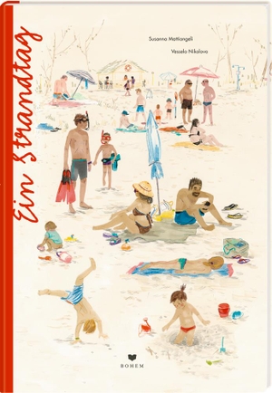 Mattiangeli, Susanna. Ein Strandtag. Bohem Press Ag, 2020.