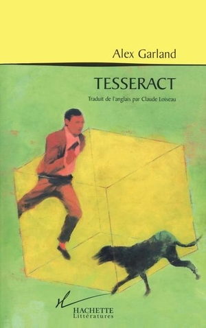 Garland-A. Tesseract. Hachette Litterature, 2018.
