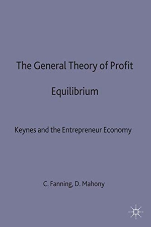 Fanning, Connell / Fanning. General Theory of Profit Equilibrium. Springer Nature B.V., 1998.