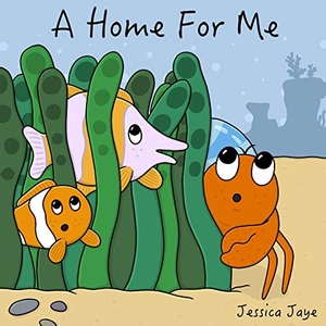 Jaye, Jessica. A Home For Me. SRL Publishing Ltd, 2020.