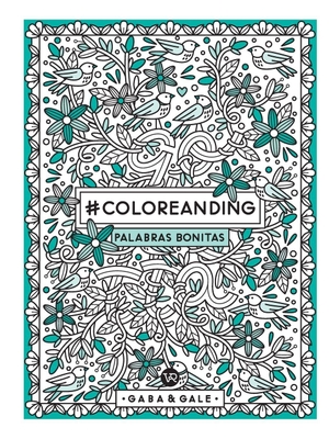 Gaba / Gale. #Coloreanding - Palabras bonitas. VR Editoras SA de CV, 2024.