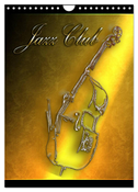 Jazz Club (Wandkalender 2024 DIN A4 hoch), CALVENDO Monatskalender