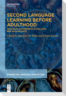 Second Language Learning Before Adulthood
