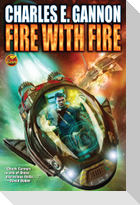 Fire with Fire