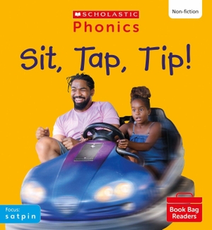 Baker, Catherine. Sit, Tap, Tip! (Set 1). Scholastic, 2023.